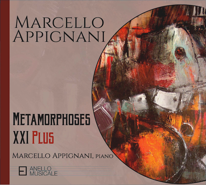 "Metamorphoses XXI Plus": il nuovo CD di Marcello Appignani "Metamorphoses XXI Plus": il nuovo CD di Marcello Appignani